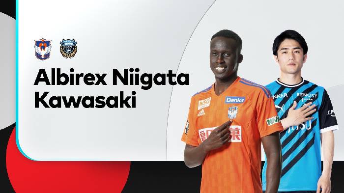 Soi kèo bóng đá Nhật Bản hôm nay 11/3: Albirex Niigata vs Kawasaki Frontale