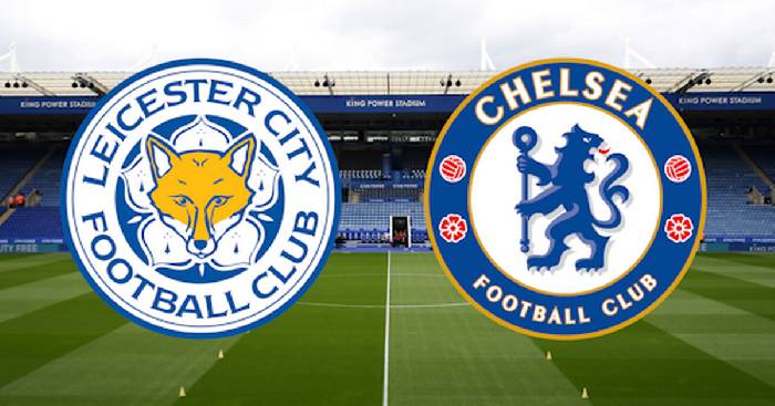 Nhận định, soi kèo Leicester City vs Chelsea, 22h00 ngày 11/3