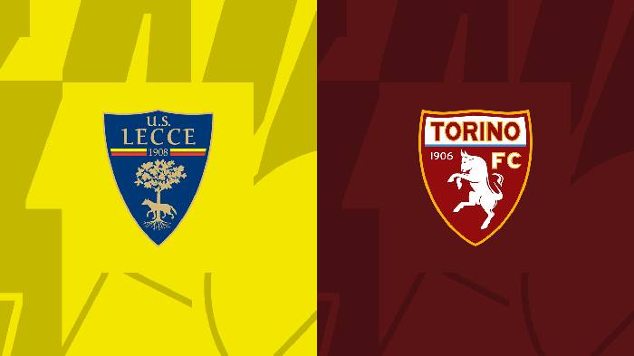 Nhận định, soi kèo Lecce vs Torino, 18h30 ngày 12/3
