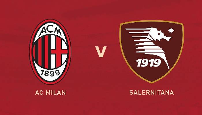 Nhận định, soi kèo AC Milan vs Salernitana, 02h45 ngày 14/3