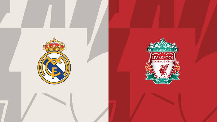 Nhận định, soi kèo Real Madrid vs Liverpool, 03h00 ngày 16/3