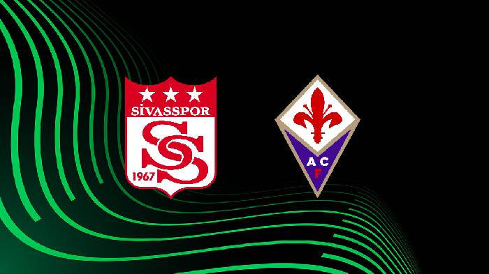 Nhận định, soi kèo Sivasspor vs Fiorentina, 00h45 ngày 17/3