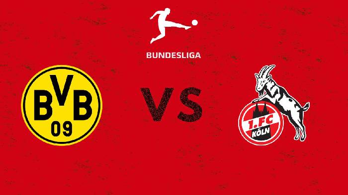 Nhận định, soi kèo Dortmund vs Cologne, 00h30 ngày 19/3