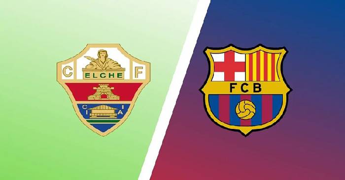 Nhận định, soi kèo Elche vs Barcelona, 02h00 ngày 2/4