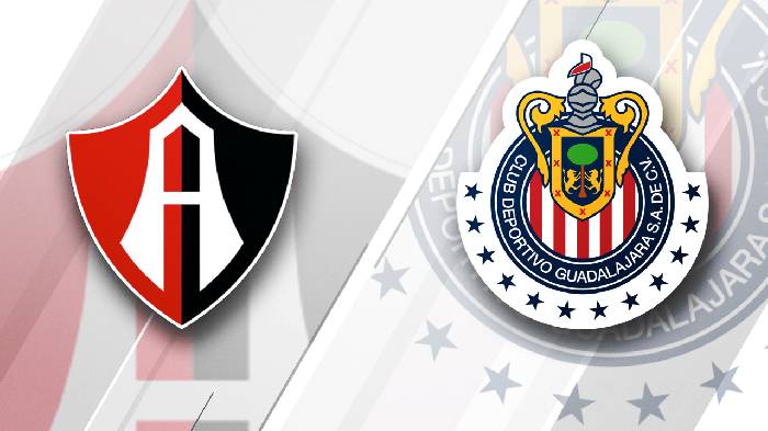 Nhận định, soi kèo Atlas vs Chivas Guadalajara, 08h00 ngày 12/5