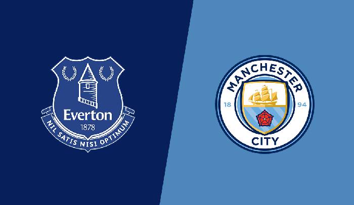 Nhận định, soi kèo Everton vs Man City, 20h00 ngày 14/5