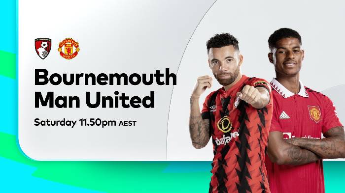 Nhận định, soi kèo Bournemouth vs Man Utd, 21h00 ngày 20/5