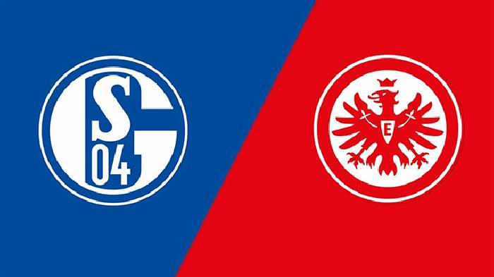 Nhận định, soi kèo Schalke vs Eintracht Frankfurt, 20h30 ngày 20/5