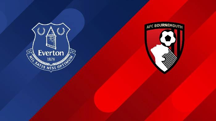 Nhận định, soi kèo Everton vs Bournemouth, 22h30 ngày 28/5