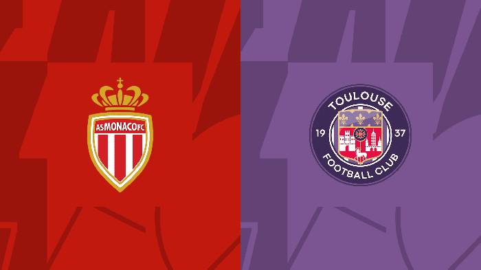 Nhận định, soi kèo Monaco vs Toulouse, 02h00 ngày 04/6