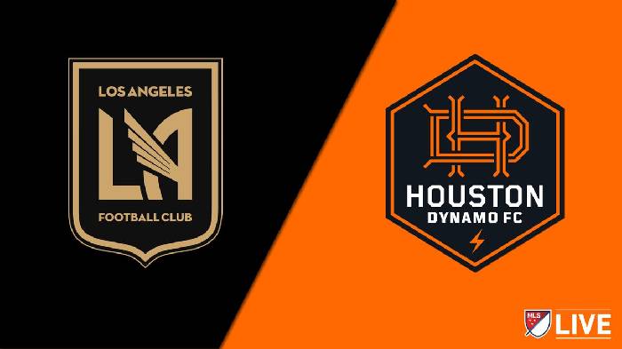 Nhận định, soi kèo Los Angeles FC vs Houston Dynamo, 09h30 ngày 15/6