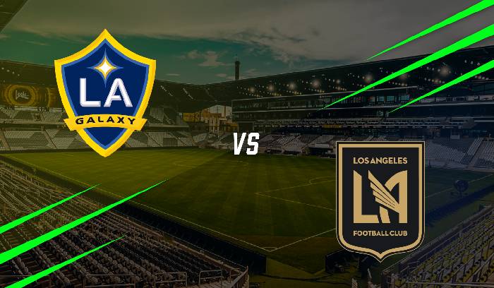 Nhận định, soi kèo L.A Galaxy vs Los Angeles FC, 09h30 ngày 05/7