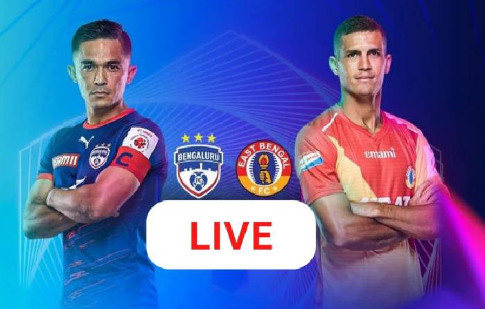 Nhận định bóng đá Bengaluru vs East Bengal, 21h30 ngày 4/10