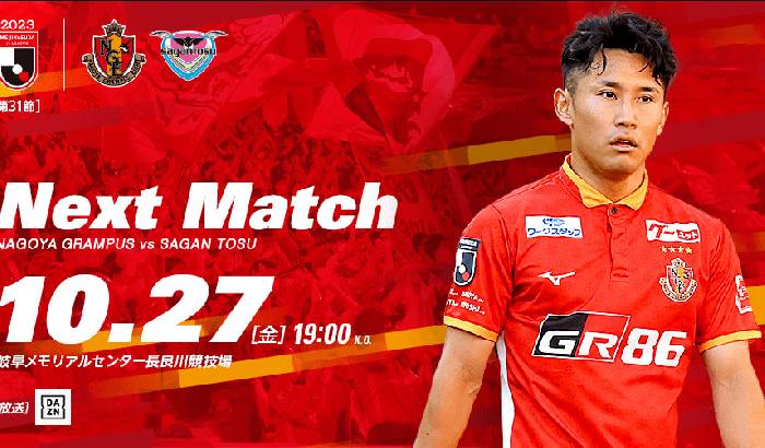Soi kèo bóng đá Nagoya Grampus vs Sagan Tosu, 17h ngày 27/10