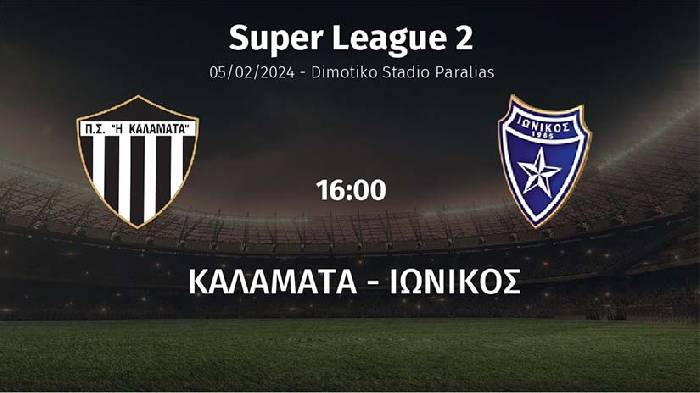 Nhận định bóng đá Kalamata vs Ionikos, 21h ngày 5/2