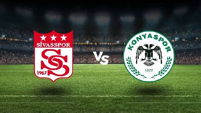 Soi kèo hiệp 1 Sivasspor vs Konyaspor, 18h30 ngày 7/2