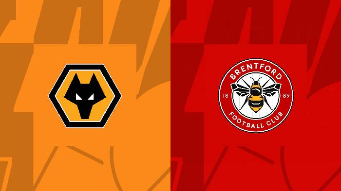 Nhận định bóng đá Wolves vs Brentford, 22h00 ngày 10/2