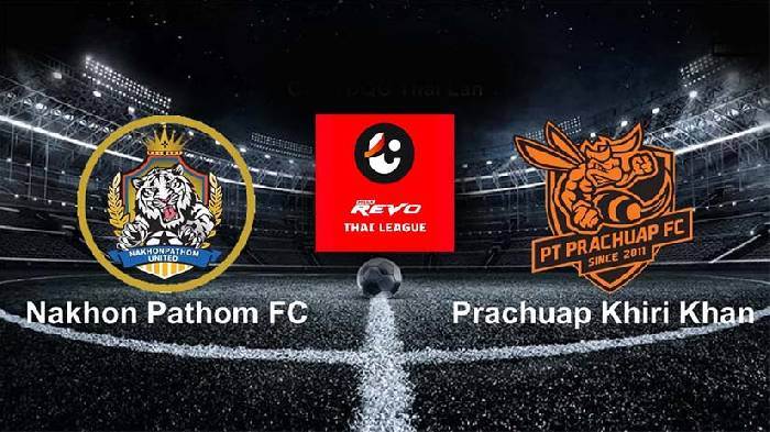 Soi kèo bóng đá Nakhon Pathom vs Prachuap, 18h ngày 13/2