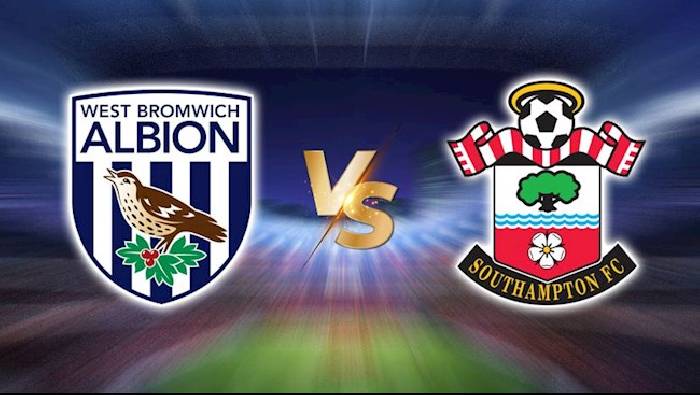 Nhận định bóng đá West Brom vs Southampton, 03h00 ngày 17/2