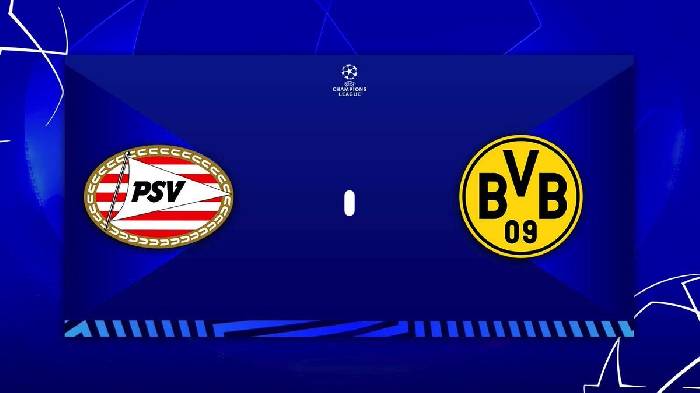 Nhận định bóng đá PSV Eindhoven vs Dortmund, 03h00 ngày 21/2