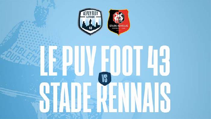 Soi kèo thẻ phạt Le Puy Foot vs Rennes, 2h45 ngày 1/3