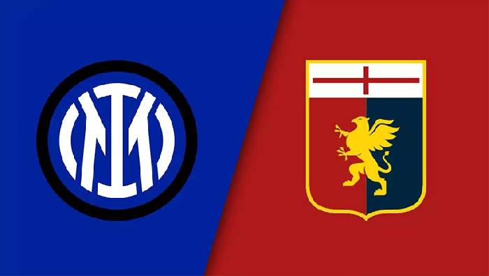 Nhận định bóng đá Inter Milan vs Genoa, 2h45 ngày 5/3: Vị khách khó nhằn