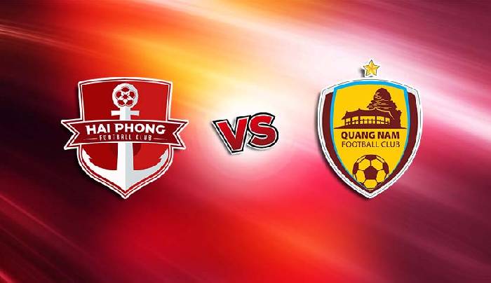  Nhận định bóng đá Hải Phòng vs Quảng Nam, 19h15 ngày 12/3: U ám Lạch Tray
