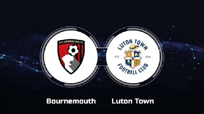 Nhận định bóng đá Bournemouth vs Luton, 2h30 ngày 14/3: Tích luỹ điểm số