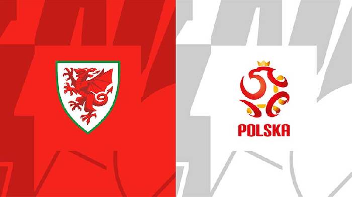 Nhận định bóng đá Wales vs Ba Lan, 2h45 ngày 27/3: Bắt Rồng tại hang