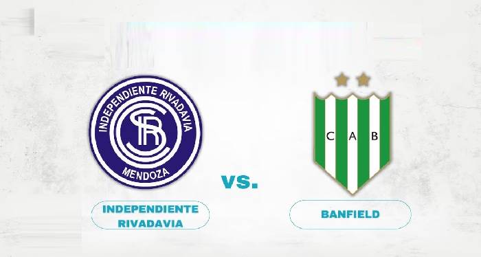Nhận định bóng đá Independiente Rivadavia vs Banfield, 07h00 ngày 1/4: Kinh nghiệm vẫn hơn