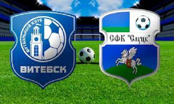 Nhận định bóng đá Vitebsk vs Slutsk, 21h30 ngày 12/4: Nhìn lại quá khứ