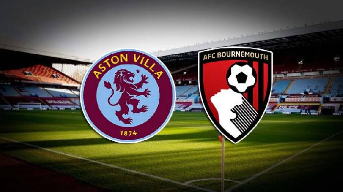 Soi kèo thơm trận Aston Villa vs Bournemouth, 21h ngày 21/4 - Ngoại hạng Anh