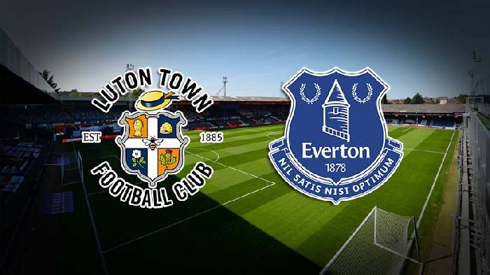Nhận định bóng đá Luton vs Everton, 2h ngày 4/5: Dấu hỏi động lực