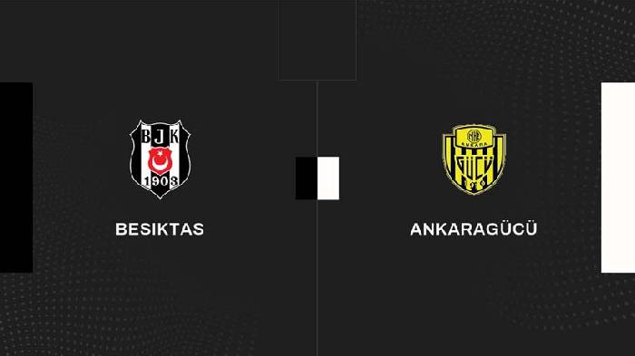 Nhận định bóng đá Besiktas vs Ankaragucu, 0h30 ngày 8/5: Tận dụng địa lợi