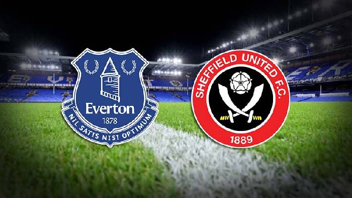 Nhận định bóng đá Everton vs Sheffield United, 21h ngày 11/5: Tri ân khán giả