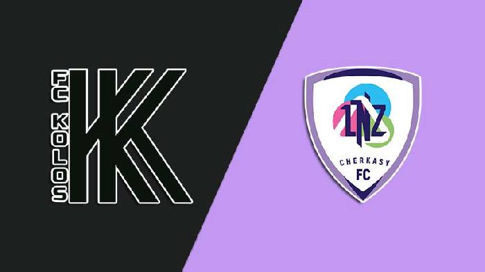 Nhận định bóng đá Kolos vs LNZ Cherkasy, 19h30 ngày 13/5: Lửa cháy sau lưng
