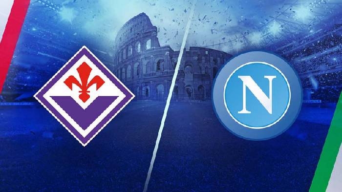 Nhận định bóng đá Fiorentina vs Napoli, 1h45 ngày 18/5: Dập tắt hy vọng