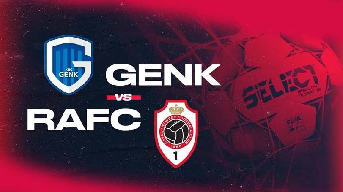 Nhận định bóng đá Genk vs Antwerp, 23h30 ngày 20/5: Thời cơ bứt phá