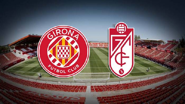 Soi kèo thẻ phạt Girona vs Granada, 2h ngày 25/5