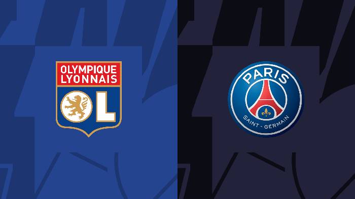 Nhận định bóng đá Lyon vs PSG, 02h00 ngày 26/5: Không có bất ngờ