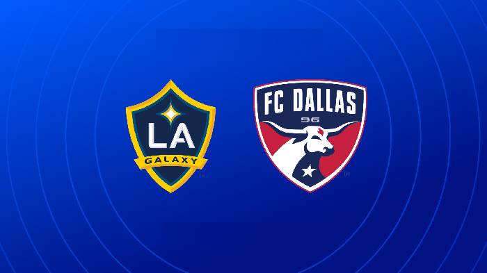 Nhận định bóng đá LA Galaxy vs FC Dallas, 09h30 ngày 30/5: Khó hơn tưởng tượng