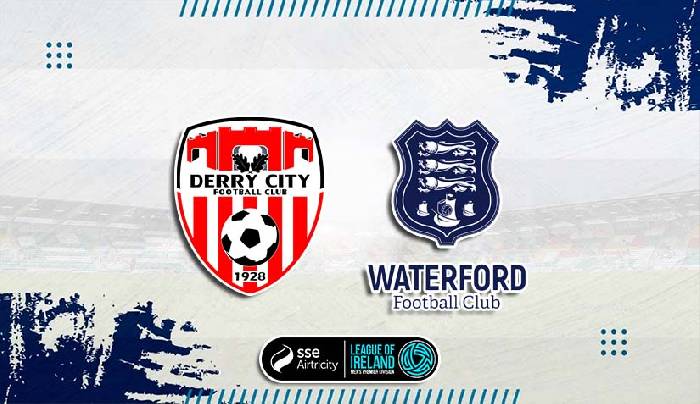Nhận định bóng đá Derry City vs Waterford, 0h ngày 4/6: Hết duyên