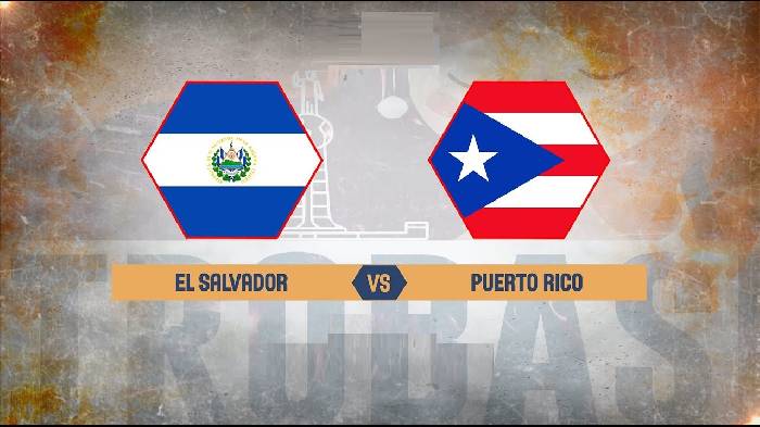 Nhận định bóng đá El Salvador vs Puerto Rico, 09h30 ngày 7/6: Trận chiến căng thẳng