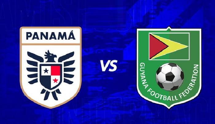 Nhận định bóng đá Panama vs Guyana, 07h30 ngày 7/6: Tỷ số đậm