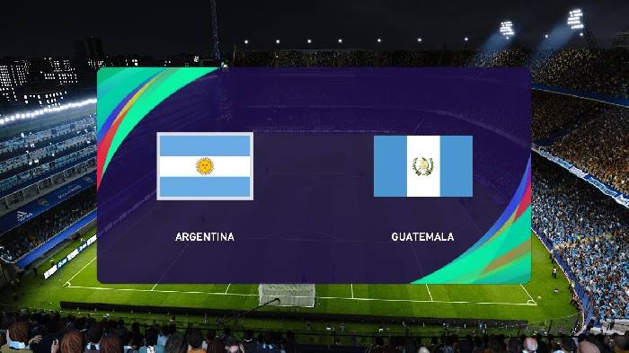 Nhận định bóng đá Argentina vs Guatemala, 07h00 ngày 15/6: Bài test nhẹ nhàng