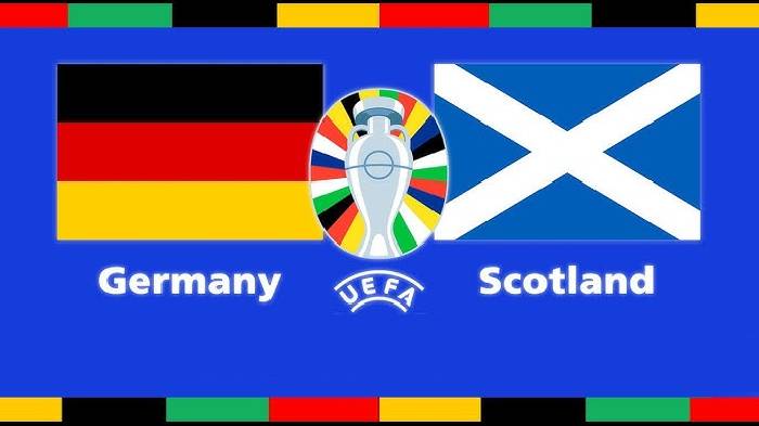 Nhận định bóng đá Đức vs Scotland, 02h00 ngày 15/6: Vạn sự khởi đầu nan