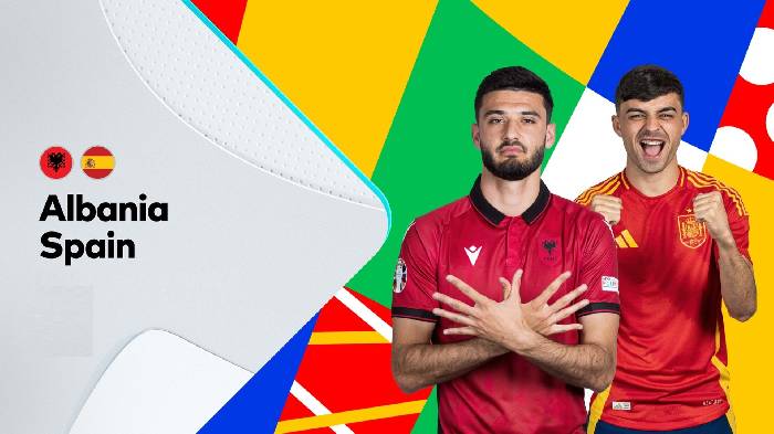 Nhận định bóng đá Albania vs Tây Ban Nha, 02h00 ngày 25/6: Hết động lực