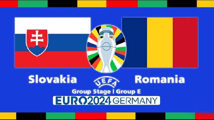 Soi kèo thẻ phạt Slovakia vs Romania, 23h ngày 26/6