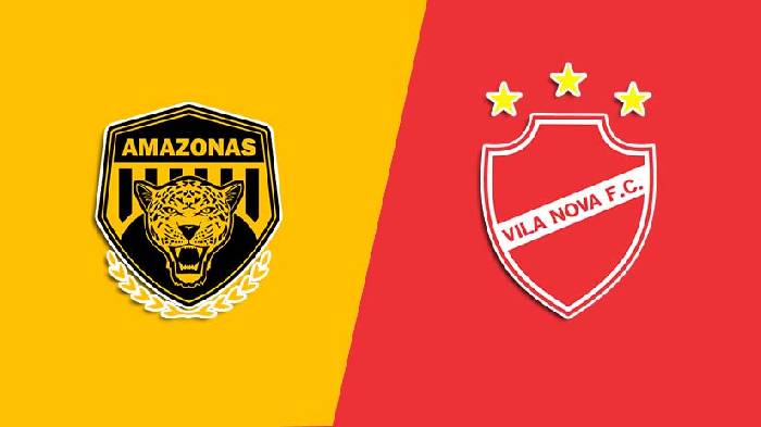 Nhận định bóng đá Amazonas vs Vila Nova, 7h ngày 9/7