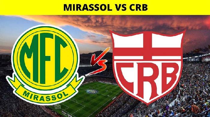 Nhận định bóng đá Mirassol vs CRB, 7h ngày 10/7